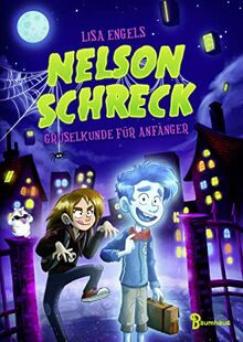 Nelson Schreck - Gruselkunde für Anfänger