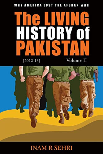 The Living History of Pakistan (2012-2013): Volume II