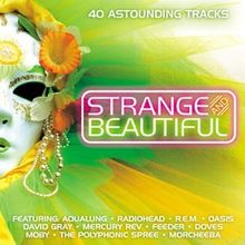 Strange & Beautiful