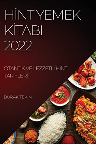 H¿NT YEMEK K¿TABI 2022: OTANT¿K VE LEZZETL¿ H¿NT TAR¿FLER¿