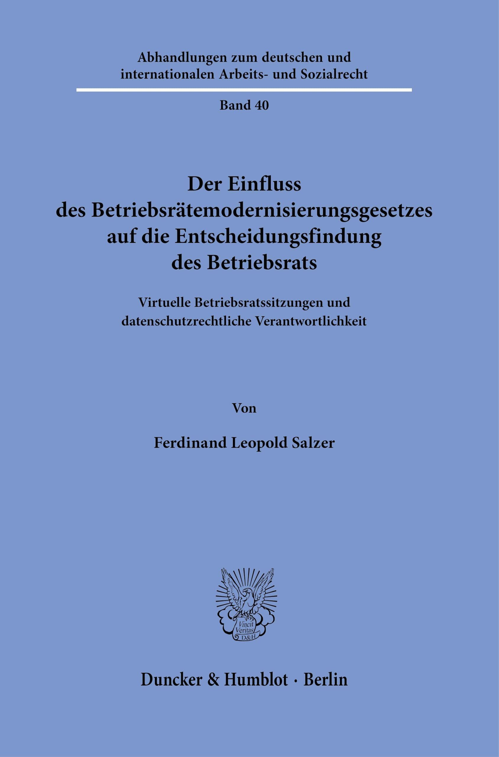 Der Einfluss des Betriebsrätemodernisierungsgesetzes auf die Entscheidungsfindung des Betriebsrats