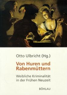 Von Huren und Rabenmüttern