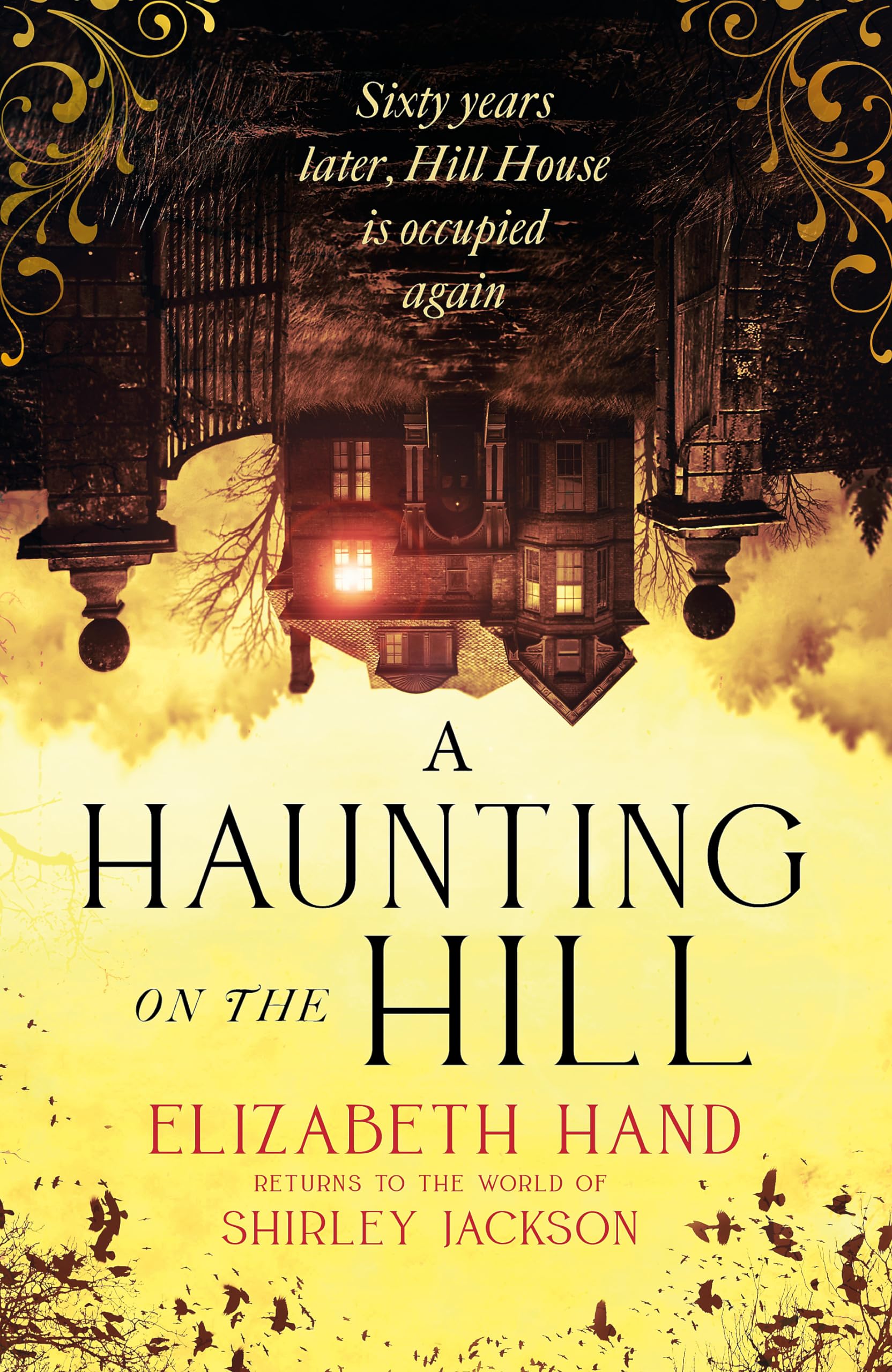 Elizabeth Hand A Haunting On The Hill, Return To Shirley Jackson's Classic Ghost Story For Halloween