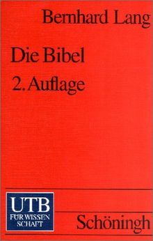 Die Bibel: Eine kritische Einführung (Uni-Taschenbücher S)