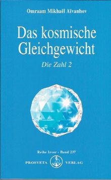 Das kosmische Gleichgewicht: Die Zahl 2