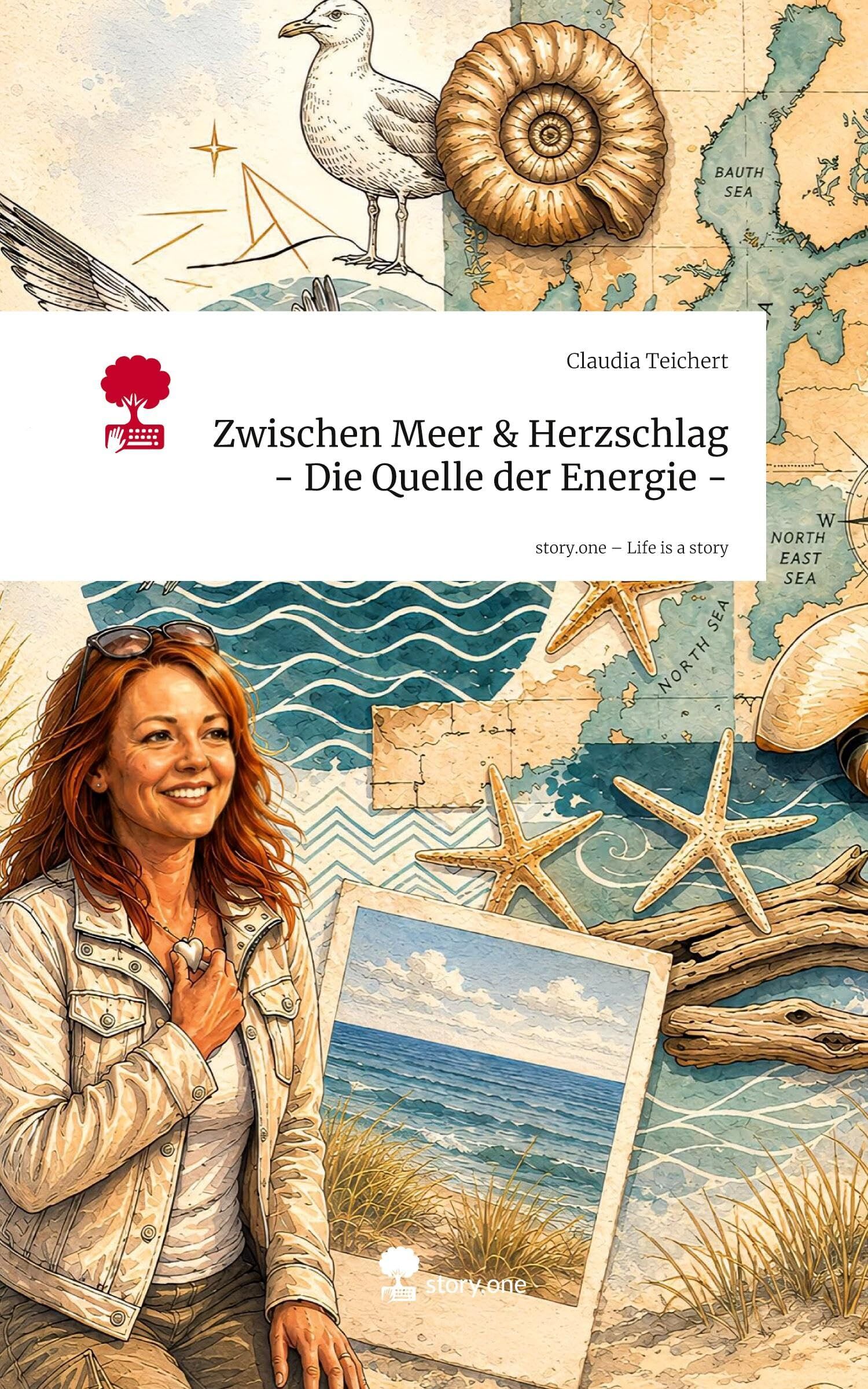 Zwischen Meer & Herzschlag - Die Quelle der Energie -. Life is a Story - story.one