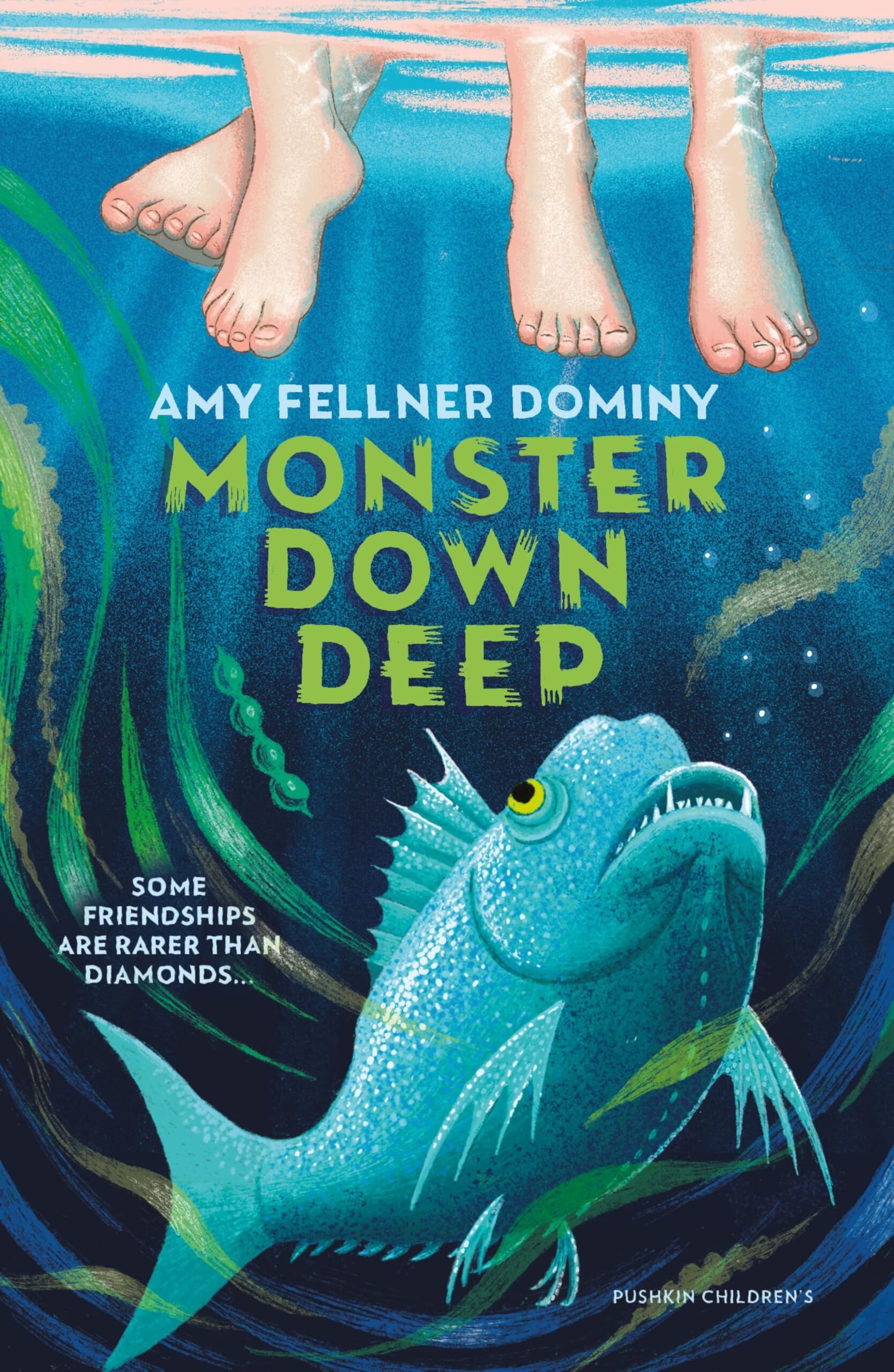 Dominy, Amy Fellner: Monster Down Deep