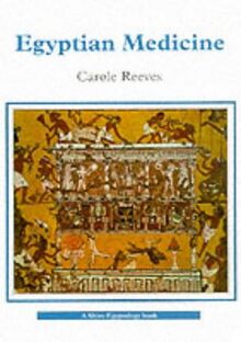 Egyptian Medicine (Shire Egyptology) von Carole Reeves | Buch | Zustand gut