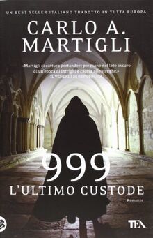 999. L'ultimo custode