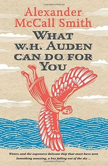 What Auden Can Do For You (Writers on Writers)