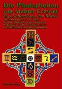 Die Pfadarbeiten von Aleister Crowley: Die Schatzkammer der Bilder