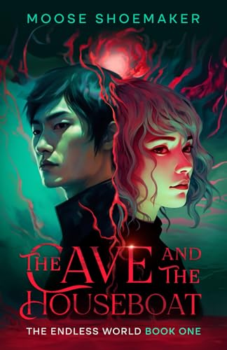 The Cave and the Houseboat (The Endless World, Band 1)