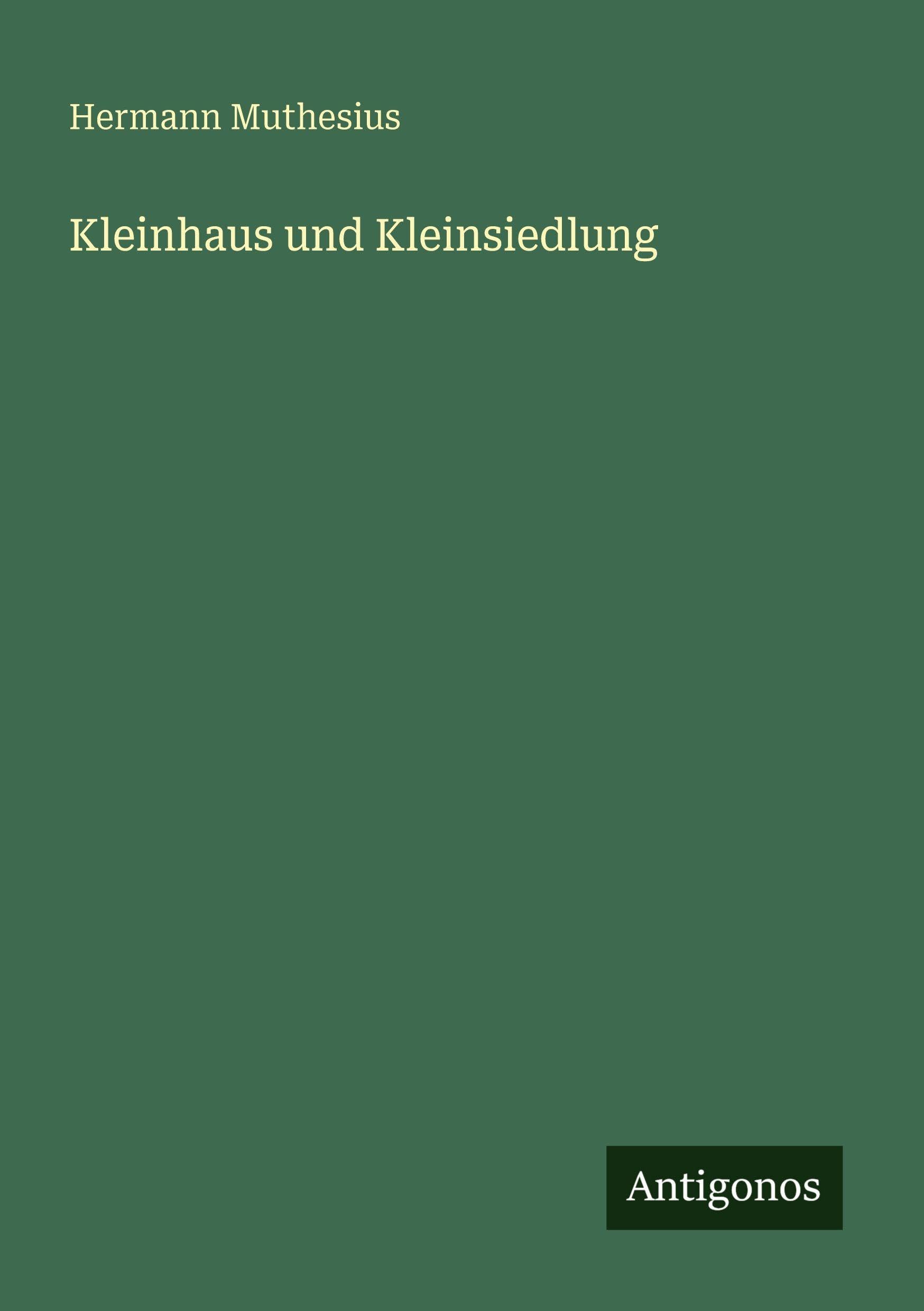 Kleinhaus und Kleinsiedlung