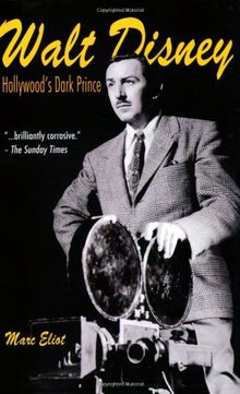 Walt Disney: Hollywood's Dark Prince