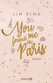 You found me in Paris: Roman