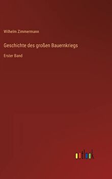 Geschichte des großen Bauernkriegs: Erster Band