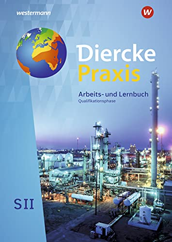 Diercke Praxis SII - Arbeits- und Lernbuch - Ausgabe 2020 - Andreas Bremm Ursula Brinkmann-Brock Erik Elvenich Guido Hoffmeister Christine Kreuzberger Norma Kreuzberger Lars Schmoll Björn Schray Wolfgang Stark Silke Weiß Wolfgang Latz Gebunden