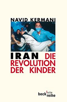 Iran: Die Revolution der Kinder