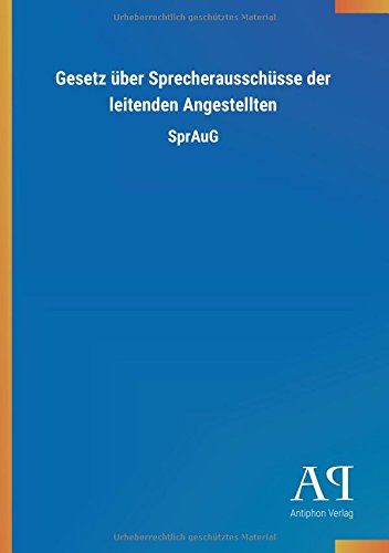 Gesetz über Sprecherausschüsse der leitenden Angestellten: SprAuG