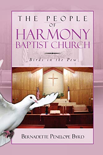 The People of Harmony Baptist Church: Birds in the Pew