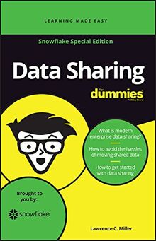 Data Sharing For Dummies, Snowflake Special Edition (Custom)