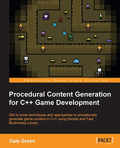 Procedural Content Generation for C++ Game Development (English Edition)