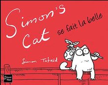 Simon's cat se fait la belle