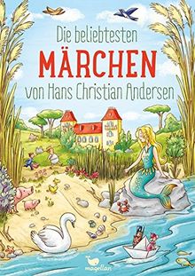 Die beliebtesten Märchen von Hans Christian Andersen