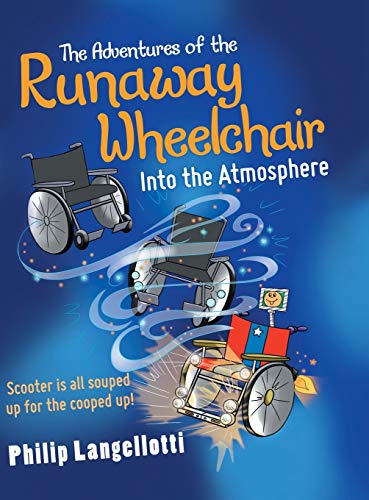 The Adventures of the Runaway Wheelchair: Into the Atmosphere