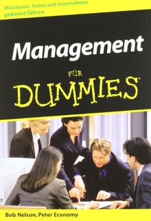 Management für Dummies. Mitarbeiter, Teams und Unternehmen gekonnt führen