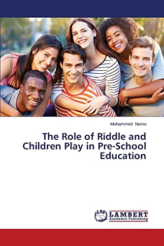 The Role of Riddle and Children Play in Pre-School Education