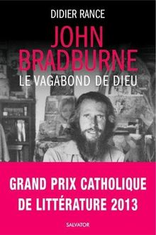 John Bradburne, le vagabond de Dieu