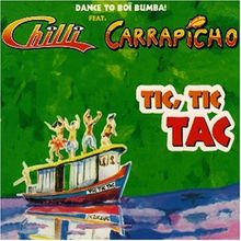 Tic,Tic,Tac von Chilli feat. Carrapicho | CD | Zustand gut