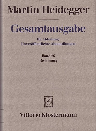 Gesamtausgabe. 4 Abteilungen: Gesamtausgabe 3. Abt. Bd. 66: Besinnung (1938/39)
