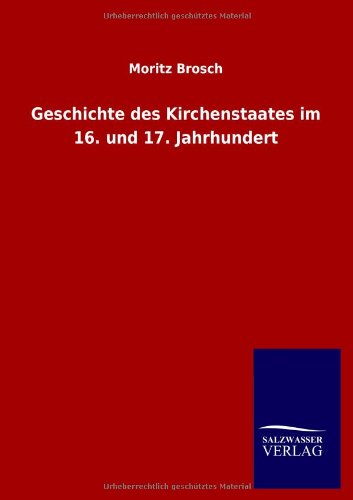 Geschichte des Kirchenstaates im 16. und 17. Jahrhundert