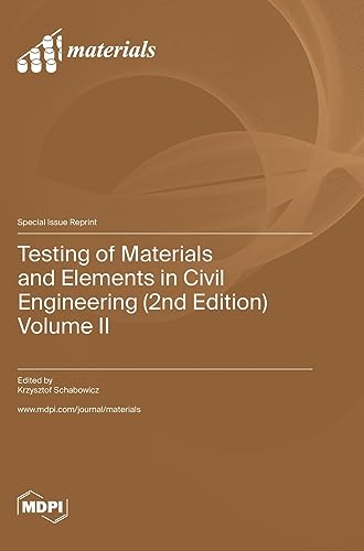 Testing of Materials and Elements in Civil Engineering (2nd Edition): Volume II