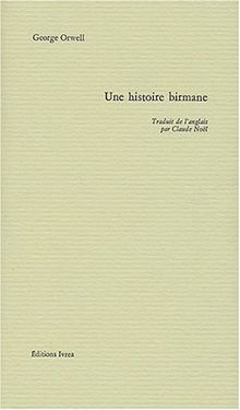 Une histoire birmane