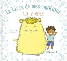 Le livre de mes émotions. La fierté