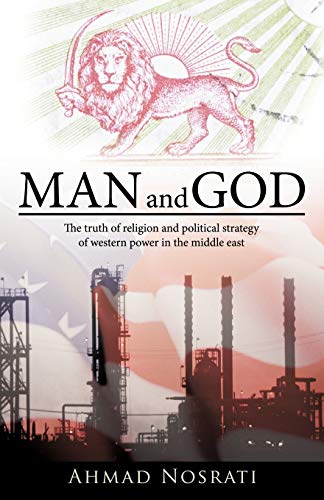 Man and God: The truth of religion and political strategy of western power in the middle east