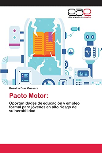 Pacto Motor:: Oportunidades de educación y empleo formal para jóvenes en alto riesgo de vulnerabilidad