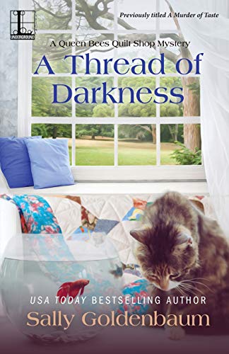 A Thread of Darkness (Queen Bees Quilt Shop, Band 2)