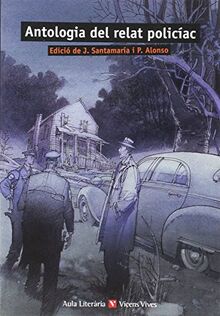 ANTOLOGIA DEL RELAT POLICIAC N/E (Aula Literària)