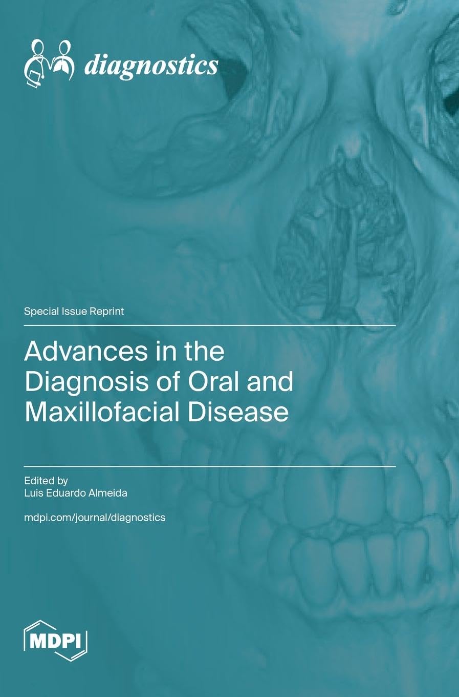 Advances in the Diagnosis of Oral and Maxillofacial Disease