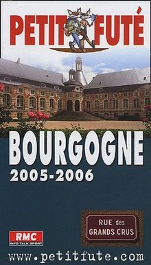 Bourgogne 2005-2006, le petit fute