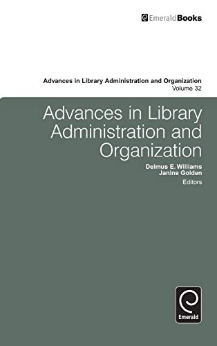 Advances in Library Administration and Organization