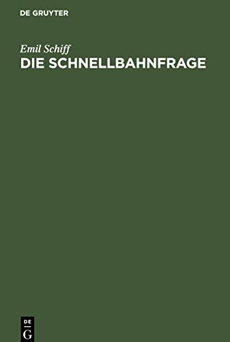Die Schnellbahnfrage: Eine wirtschaftlich-technischen Untersuchung auf Grund des Schnellbahnplanes Gesundbrunnen-Rixdorf