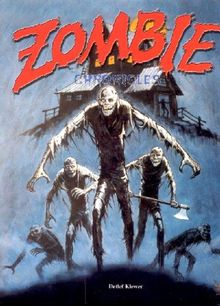 Zombie Chronicles - Die Legende der lebenden Toten