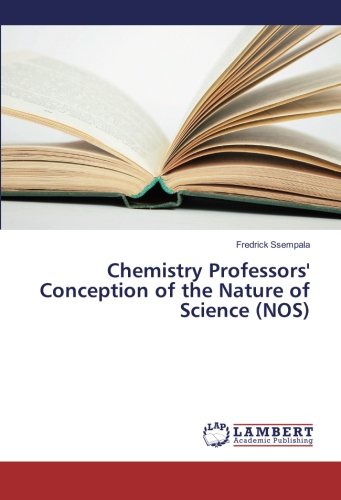 Chemistry Professors' Conception of the Nature of Science (NOS)