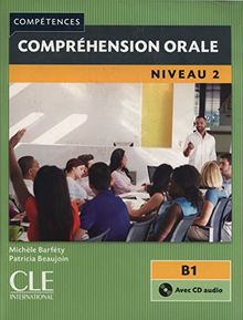 Compréhension orale : niveau 2 : B1