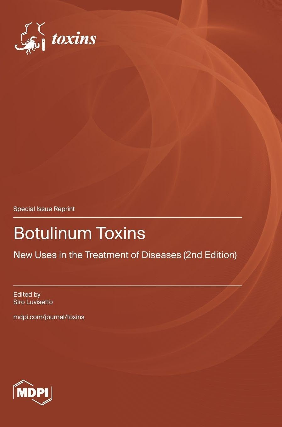 Botulinum Toxins: New Uses in the Treatment of Diseases (2nd Edition)